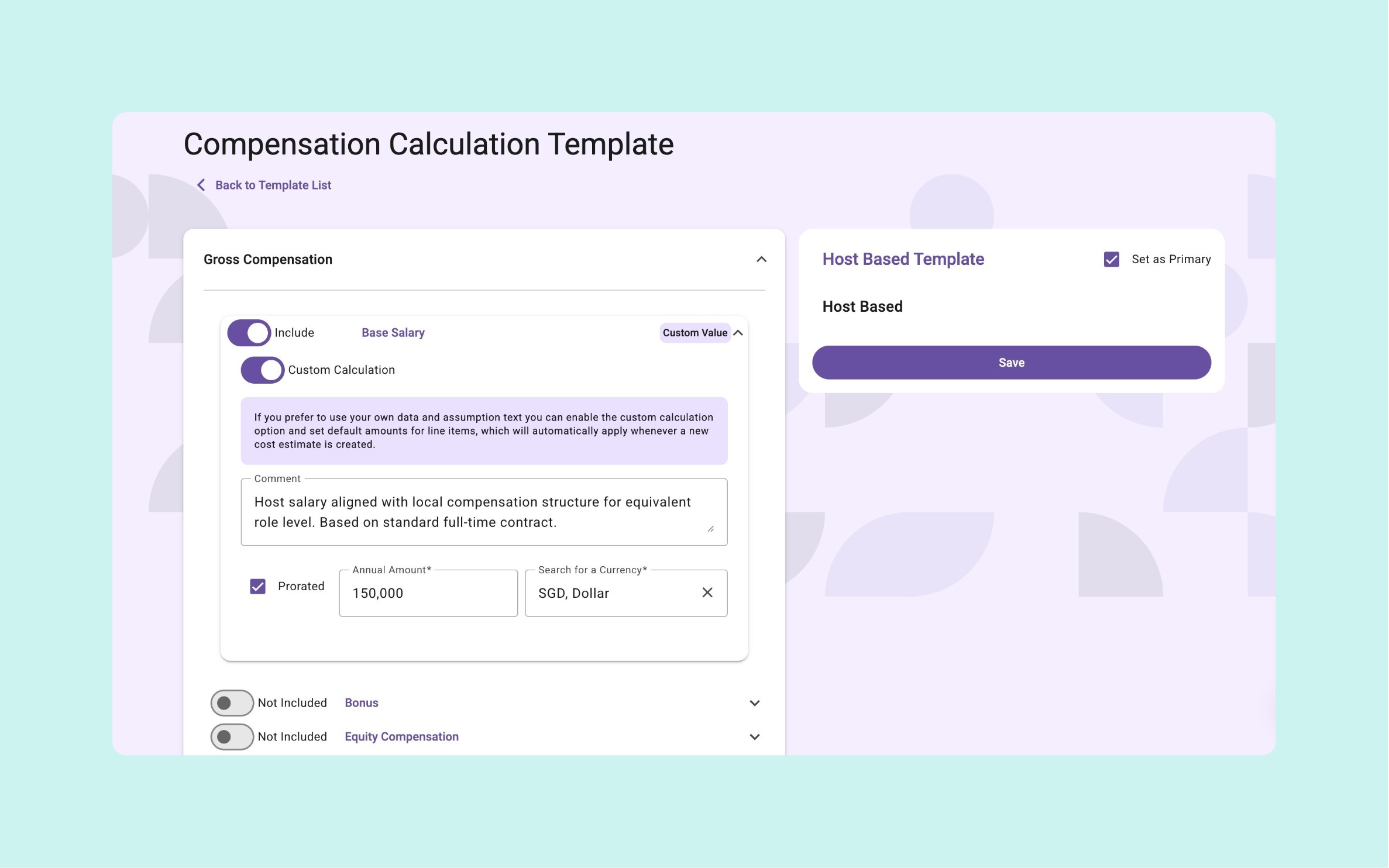 Compensation calculation templates